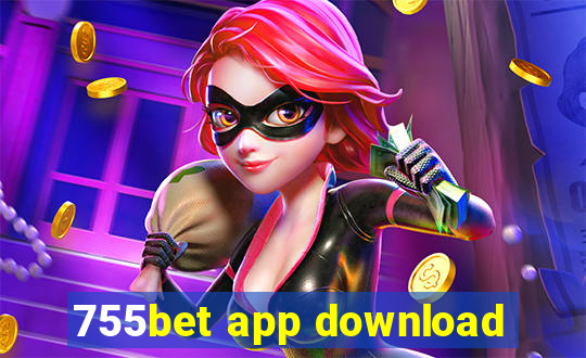 755bet app download